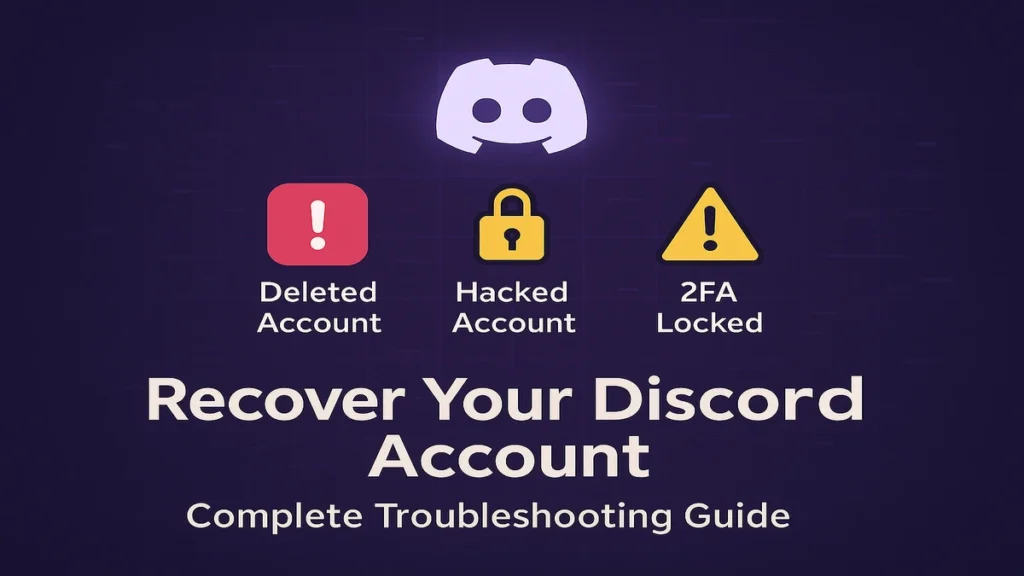 Recover Discord Account Complete Guide