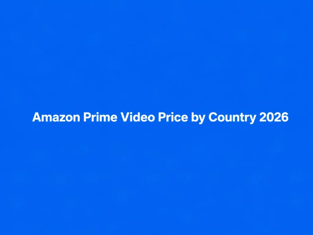 Amazon Prime Video Price by Country 2026: Verified Plans Compared