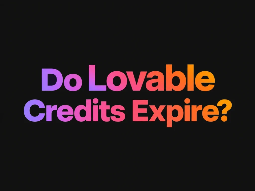 Do Lovable Credits Expire? Rollover, Reset & Expiry Rules Explained