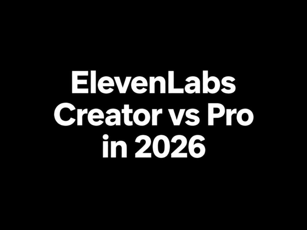 Bold white ElevenLabs Creator vs Pro in 2026 text centered on a black background — Primingo