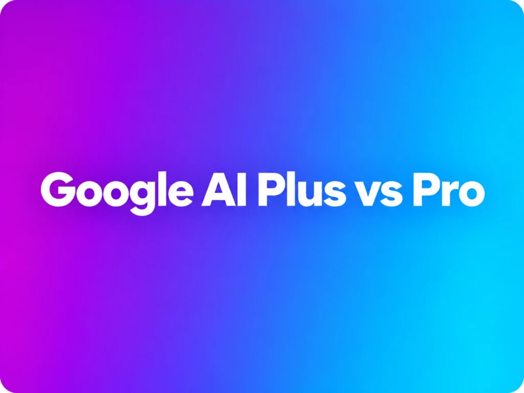 Google AI Plus vs Pro in bold white text on a purple and blue gradient banner with rounded corners – Primingo