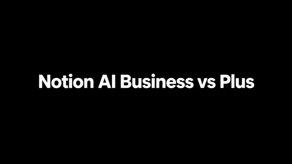 Notion AI Business vs Plus comparison image Primingo