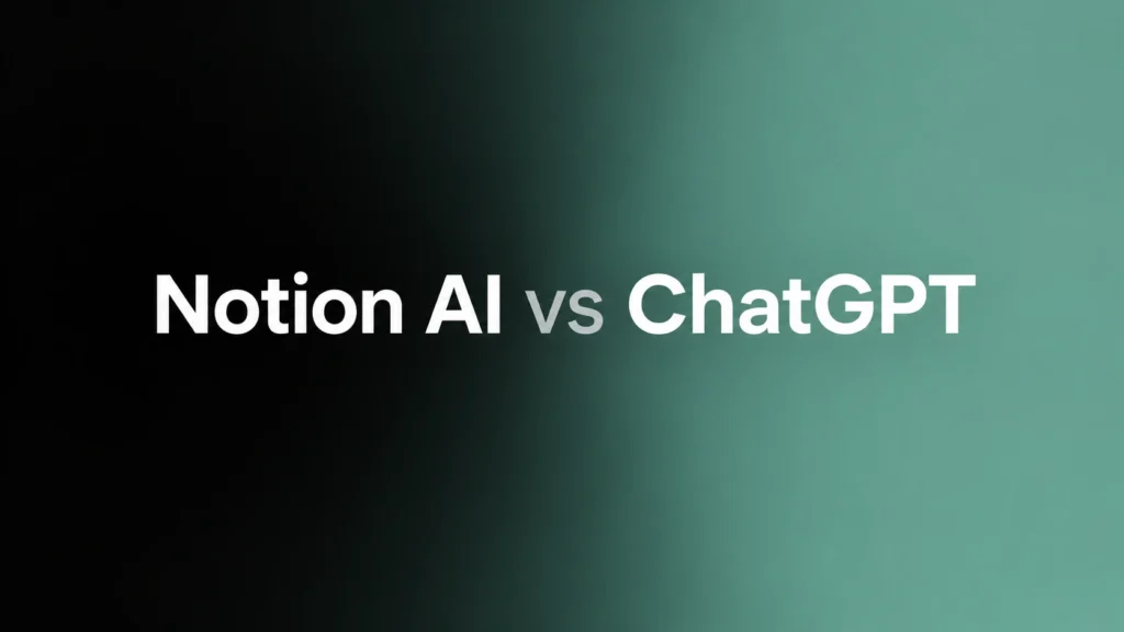 Notion AI vs ChatGPT banner in bold white text on a black and soft green gradient background – Primingo