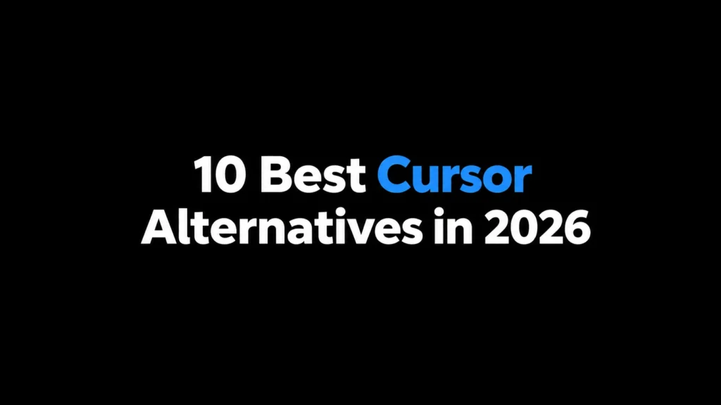 10 Best Cursor Alternatives in 2026: Free and Paid AI Coding Tools