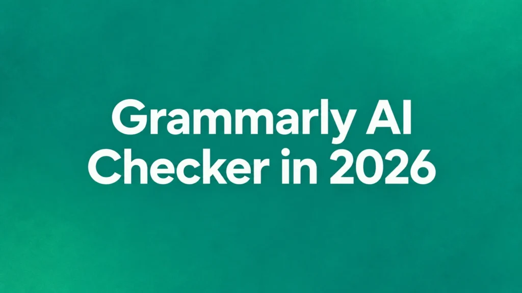 Grammarly AI Checker in 2026 for detecting AI-generated content – Primingo