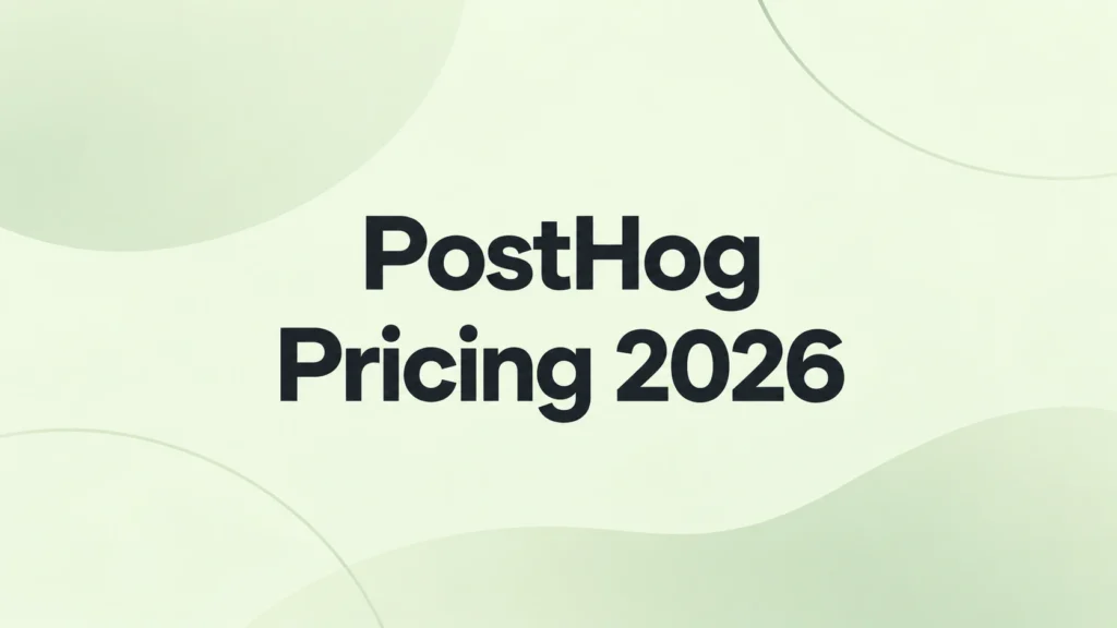 PostHog Pricing 2026: Free Tier, Usage Costs and Scale Plans