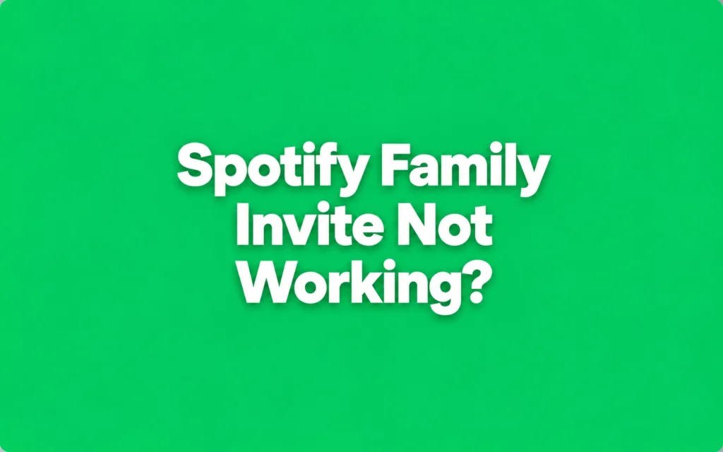 Spotify Family Invite Not Working troubleshooting guide with centered white text on a green background - Primingo