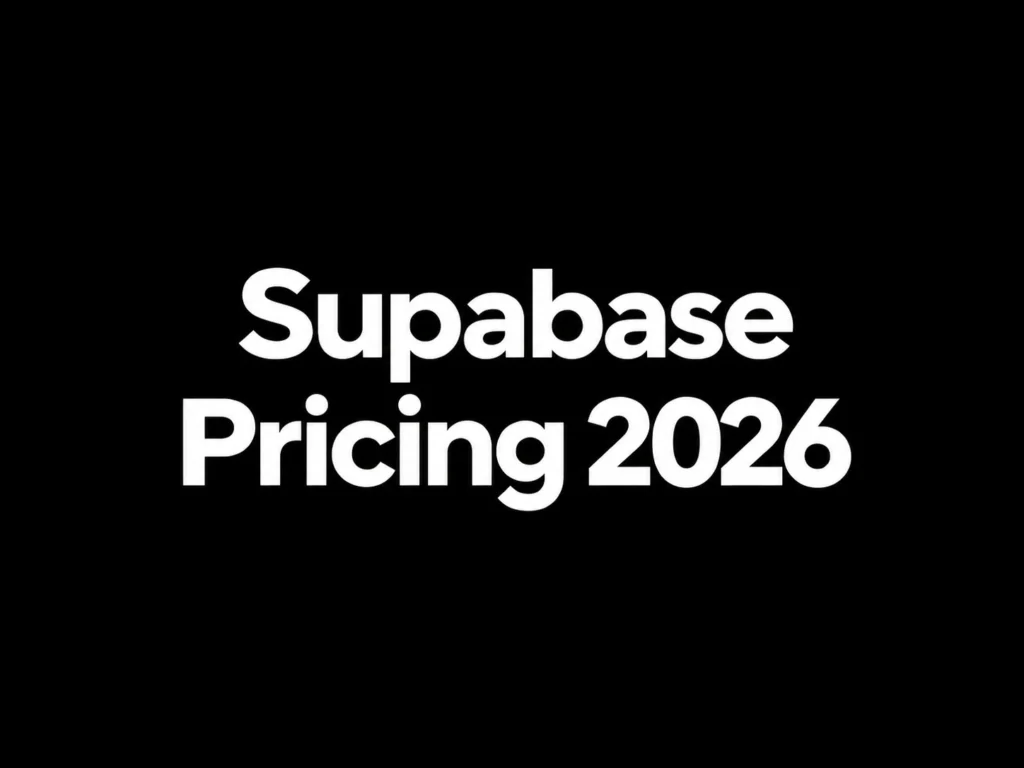 Supabase Pricing 2026: Plans, Costs, Free Tier Limits and Full Breakdown