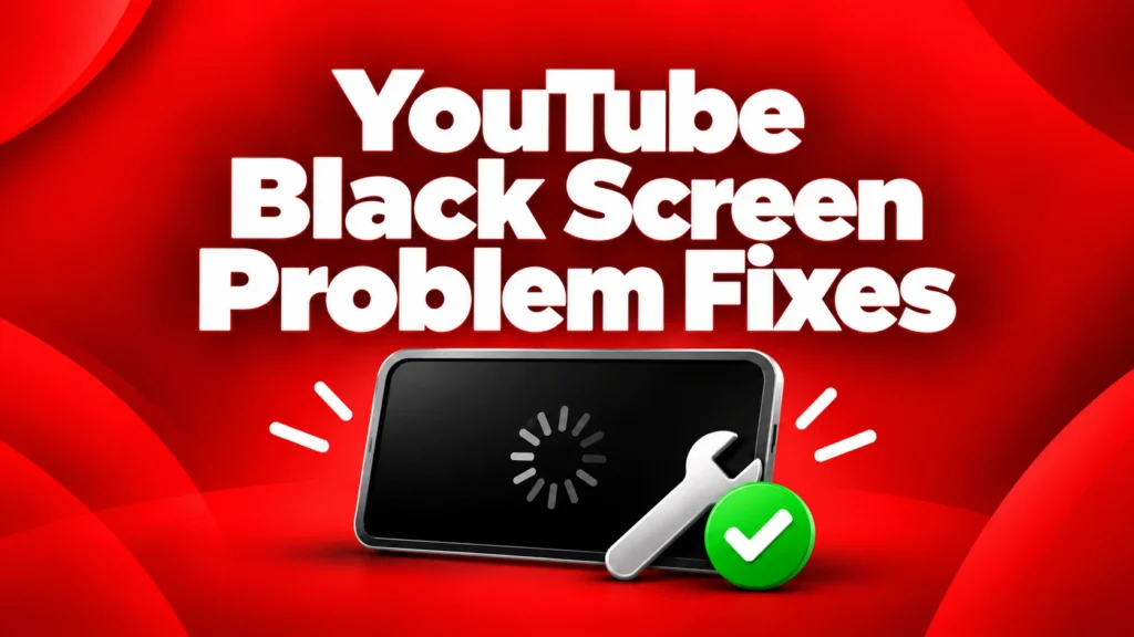 YouTube Black Screen Problem Fixes illustration with black loading screen, repair wrench and green checkmark - Primingo